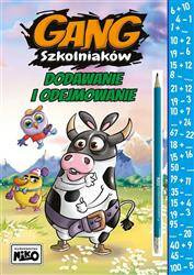 Gang Szkolniaków. Dodawanie i odejmowanie