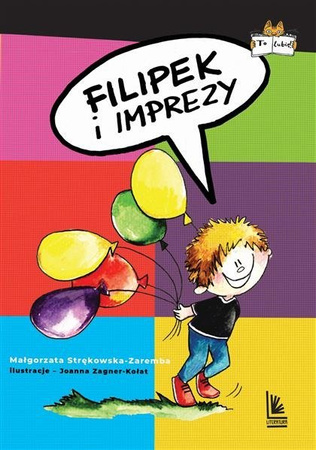 Filipek i imprezy.  M.Strękowska  LITERATURA