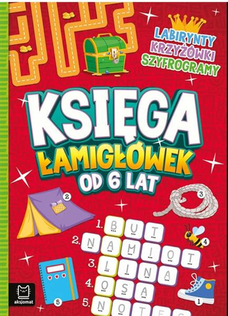 Księga łamigłówek od 6 lat. Labirynty, krzyżówki, szyfrogramy