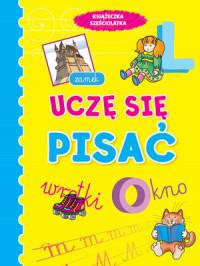 Uczę się pisać. Książeczka sześciolatka OLESIEJUK