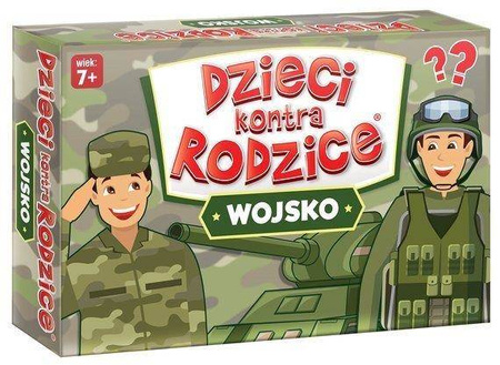 Dzieci kontra Rodzice. Wojsko