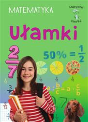 Matematyka Ułamki Mądry uczeń. SP 4-6