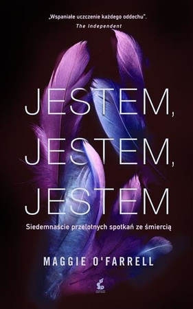 Jestem, jestem, jestem. Maggie O'Farrell