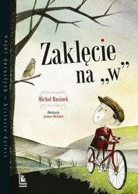 Zaklęcie na W Michał Rusinek LITERATURA