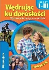 Wędrując ku dorosłości GIM KL 1-3. Podręcznik (2015)