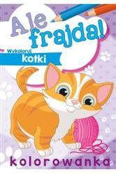 Ale frajda! Wykoloruj kotki. Kolorowanka