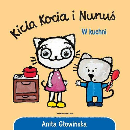 Kicia Kocia i Nunuś. W kuchni wydanie 2023