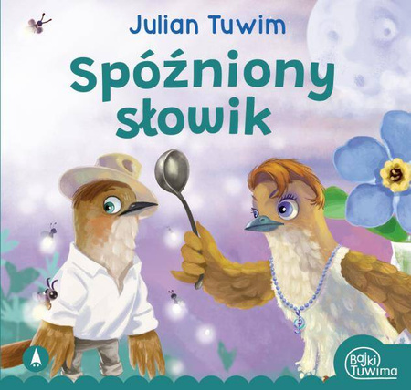 Spóźniony słowik Julian Tuwim