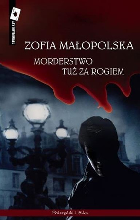 Morderstwo tuż za rogiem. Prószyński