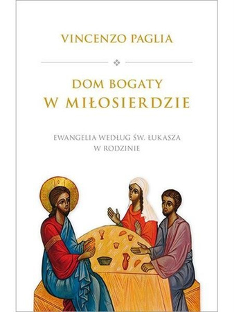 Dom bogaty w Miłosierdzie