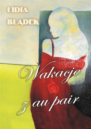 Wakacje z Au Pair Lidia Błądek