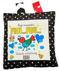 Fru Fru. Moja książeczka. Zabawa w kontrasty