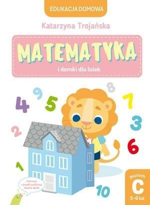  Matematyka i domki dla lalek. Poziom C (5-6 lat)