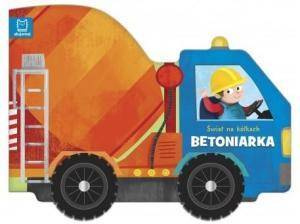 Świat na kółkach Betoniarka