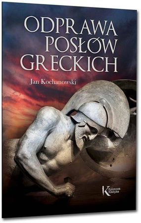 Odprawa posłów greckich Kolorowa klasyka miękka