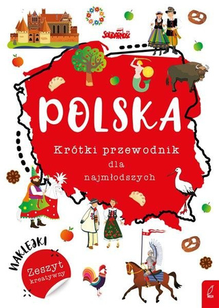 Polska. Krótki przewodnik dla najmłodszych WILGA
