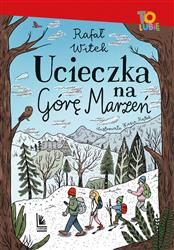 Ucieczka na Górę Marzeń