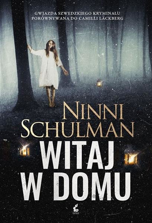 Witaj w domu. Ninni Schulman