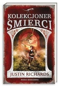 Kolekcjoner śmierci. Justin Richards