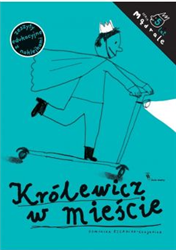 Królewicz w mieście. Ćwiczenia rysunkowe dla pięciolatków