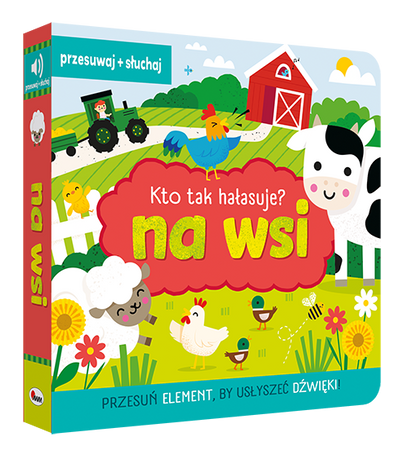 Kto tak hałasuje Na wsi