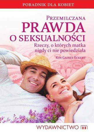 Przemilczana prawda o seksualności