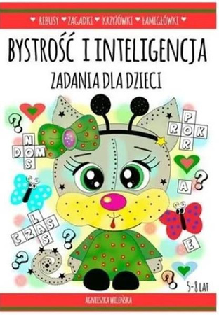 Bystrość i inteligencja. Zadania dla dzieci 5-8 la