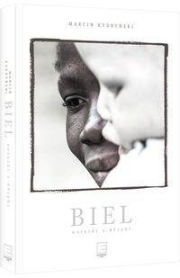 Biel. Notatki z Afryki
