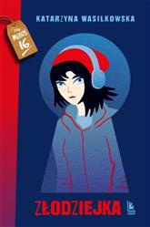 Złodziejka. Katarzyna Wasilkowska