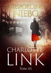 Niespokojne niebo. Charlotte Link ZNAK
