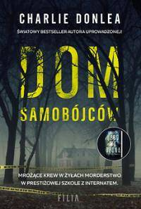 Dom samobójców. Wyd. Filia