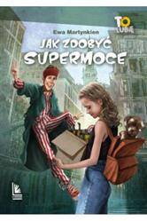 Jak zdobyć supermoce wydanie II