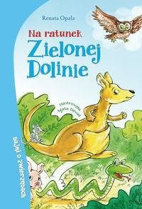 Na ratunek Zielonej Dolinie.  Renata Opala SKRZAT