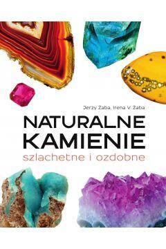 Naturalne kamienie szlachetne i ozdobne