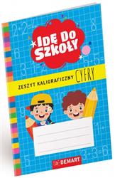 Idę do szkoły. Zeszyt kaligraficzny. Cyfry A5