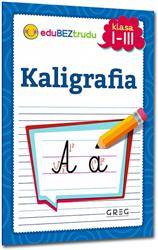 Kaligrafia. Klasa I-III.