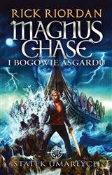 Magnuse Chase i bogowie Asgardu. Tom 3