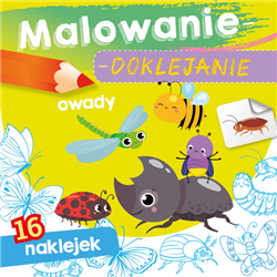 Malowanie-doklejanie Owady