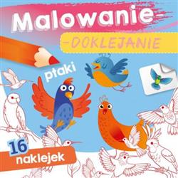 Malowanie-doklejanie Ptaki