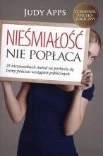 Nieśmiałość nie popłaca 25 metod na pozbycie się tremy