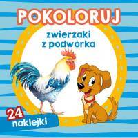 Pokoloruj zwierzaki z podwórka. Kolorowanka