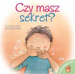 Porozmawiajmy o tym. Czy masz sekret?