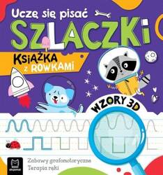 Uczę się pisać szlaczki. Książka z rowkami. Zabawy grafomotoryczne