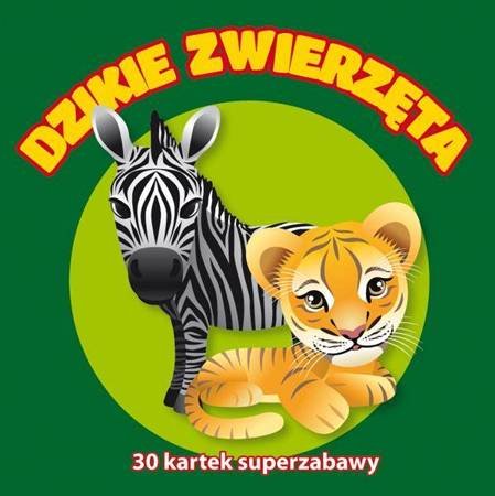 30 kartek superzabawy - Dzikie zwierzęta