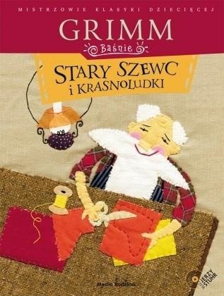 Baśnie. Stary szewc i krasnoludki + CD