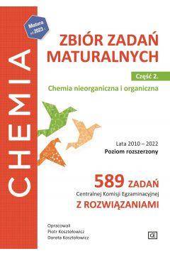 Chemia Zbiór zadań maturalnych 2010-2022 ZR cz.2