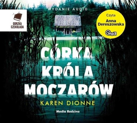 Córka króla moczarów. Audiobook