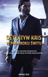 Detektyw Kris. W półmroku świtu  