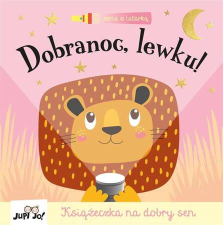 Dobranoc, lewku! Książka z latarką