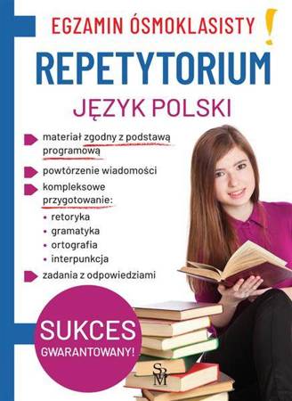 Egzamin ósmoklasisty. Język polski. Repetytorium